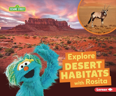 Explore Desert Habitats with Rosita by Reed, Charlotte