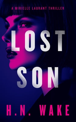 Lost Son by Wake, H. N.