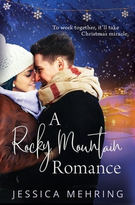 A Rocky Mountain Christmas by Mehring, Jessica