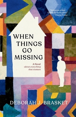 When Things Go Missing by Brasket, Deborah J.