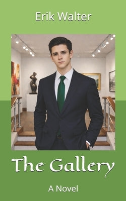 The Gallery by Walter, Erik M.
