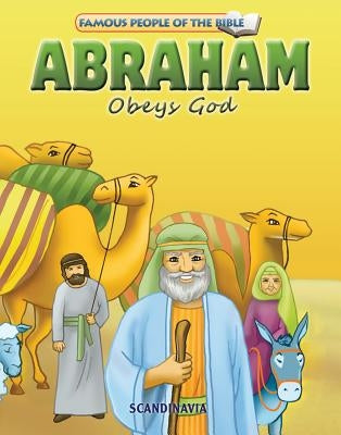 Abraham Obeys God by Jensen, Joy Melissa