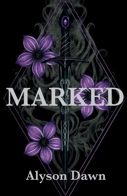 Marked by Dawn, Alyson