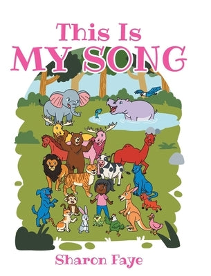 This Is My Song by Faye, Sharon