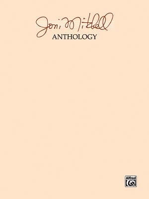 Joni Mitchell Anthology by Mitchell, Joni
