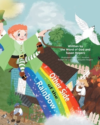 Other Side of the Rainbow by Rogers, Susan
