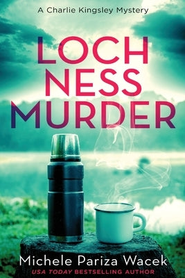Loch Ness Murder by Pw (Pariza Wacek), Michele