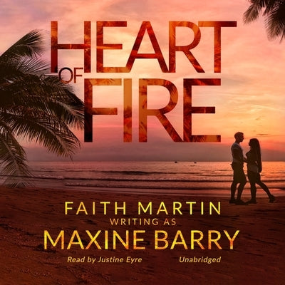 Heart of Fire by Barry, Maxine
