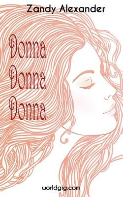 Donna Donna Donna by Alexander, Zandy
