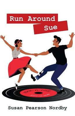 Run Around Sue by Nordby, Susan Pearson