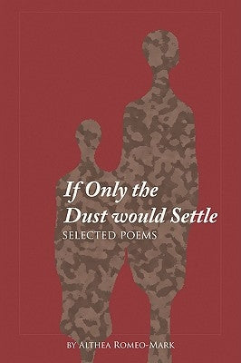 If Only the Dust Would Settle by Romeo-Mark, Althea