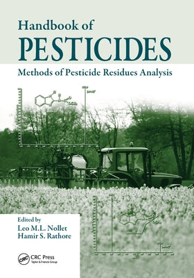 Handbook of Pesticides: Methods of Pesticide Residues Analysis by Nollet, Leo M. L.