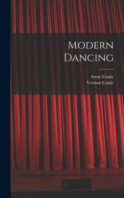 Modern Dancing by Castle, Vernon
