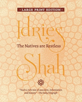 The Natives are Restless by Shah, Idries