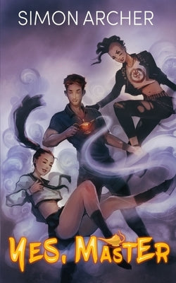 Yes, Master by Archer, Simon