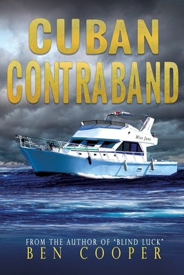 Cuban Contraband by Cooper, Ben