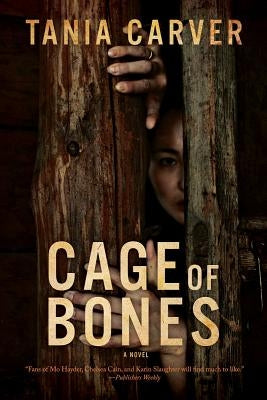Cage of Bones by Carver, Tania