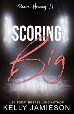 Scoring Big by Jamieson, Kelly