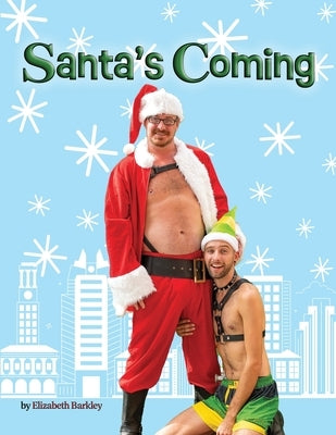 Santa's Coming by Barkley, Elizabeth