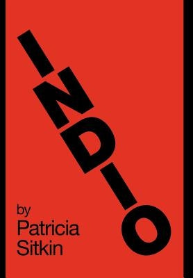 Indio by Sitkin, Patricia