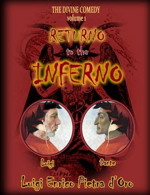 Returno to the Inferno by Pietra D'Oro, Luigi Enrico