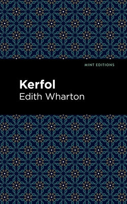 Kerfol by Wharton, Edith