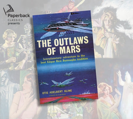 The Outlaws of Mars by Kline, Otis Adelbert
