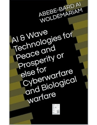 AI & Wave Technologies for Peace and Prosperity by Woldemariam