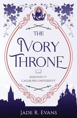 The Ivory Throne by Evans, Jade R.