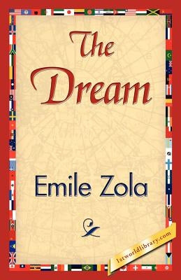 The Dream by Emile Zola, Zola