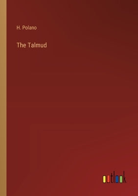 The Talmud by Polano, H.