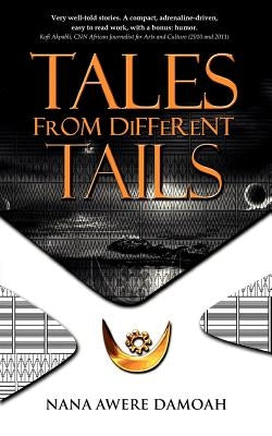 Tales from Different Tails by Yanney, John Benjamin