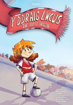 The Lucky Dragon by Lalanne, Amy