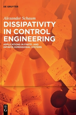 Dissipativity in Control Engineering by Schaum, Alexander