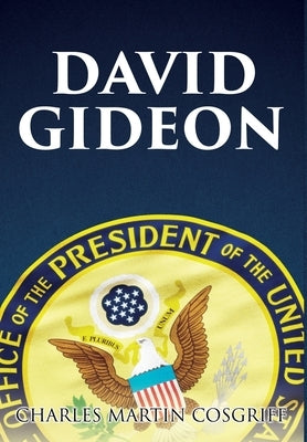 David Gideon by Cosgriff, Charles Martin