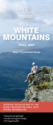 AMC White Mountains Trail Map 1: Presidential Range by Appalachian Mountain Club Books