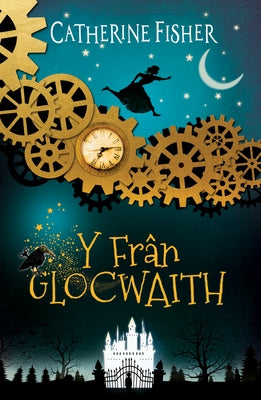 The Clockwork Crow by Fisher, Catherine
