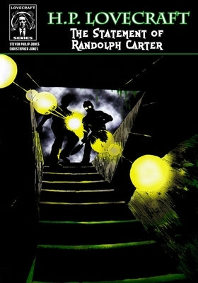 H.P. Lovecraft: The Statement of Randolph Carter by Jones, Christopher