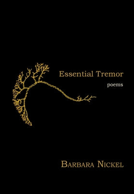 Essential Tremor by Nickel, Barbara