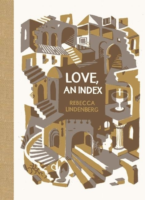 Love, an Index by Lindenberg, Rebecca