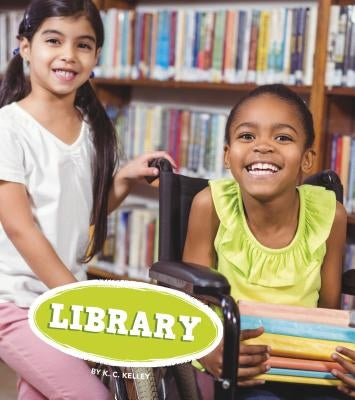 Library by Kelley, K. C.