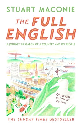 The Full English: A Journey in Search of a Country and Its People by Maconie, Stuart