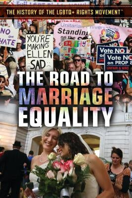 The Road to Marriage Equality by Mazurek, John