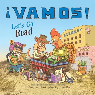 ?Vamos! Let's Go Read by Raul the Third