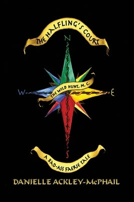 The Halfling's Court by Ackley-McPhail, Danielle