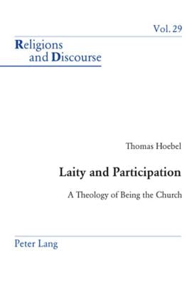 Laity and Participation: A Theology of Being the Church by Francis, James M. M.