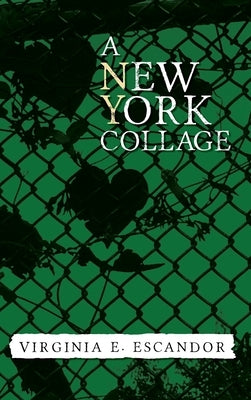 A New York Collage by Escandor, Virginia E.