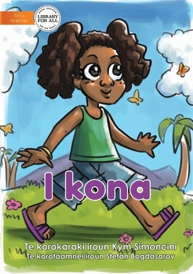 I Can - I Kona (Te Kiribati) by Simoncini, Kym