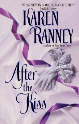 After the Kiss by Ranney, Karen