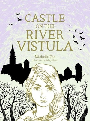 Castle on the River Vistula by Tea, Michelle